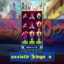 assistir bingo o rei das manhas filme completo dublado